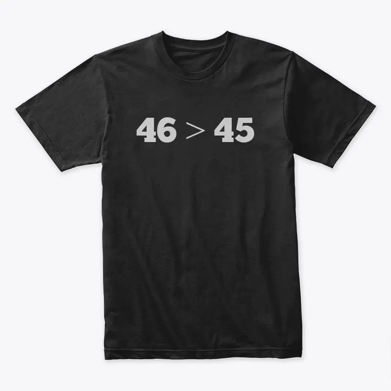 46 > 45