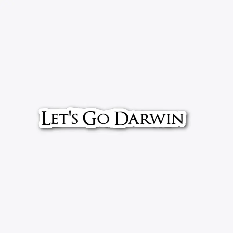 Let's Go Darwin